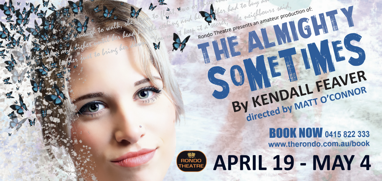 The Almighty Sometimes — Apr 19 - May 4, 2024